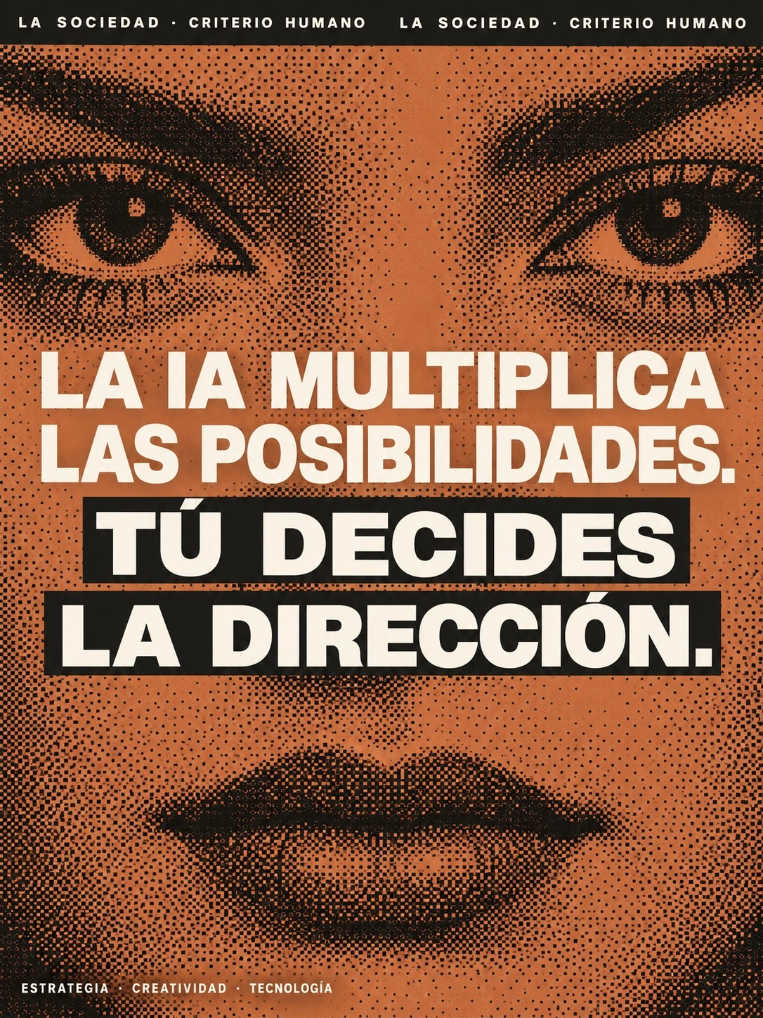 Rostro con trama de impresión terracota y negro: La IA multiplica las posibilidades. Tú decides la dirección.